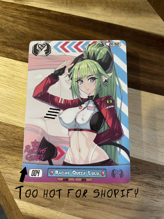 004 Racing Queen Lulu - Limited Edition Trading Card LE/50